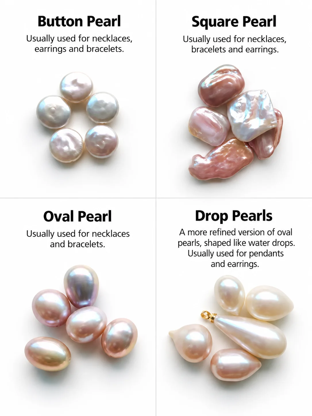 Comparison of button, square, oval and drop pearl shapes with common jewelry uses